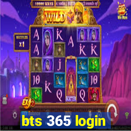 bts 365 login